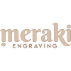 Meraki Engraving®